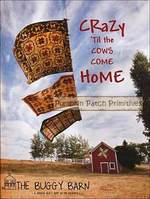 Crazy Till The Cows Come Home